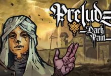 Photo of Prelude Dark Pain Demo Preview – Really Nice to Meet You